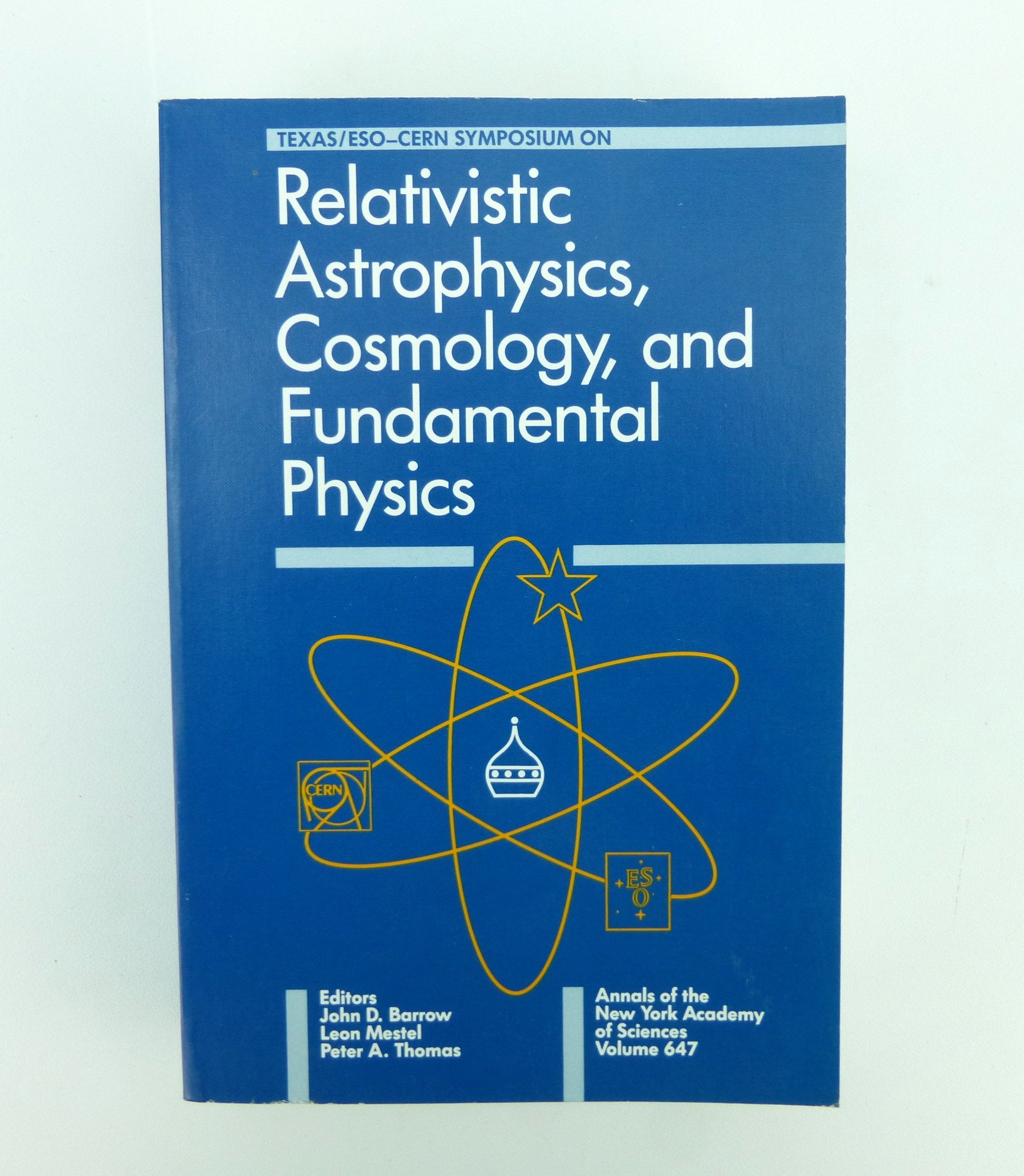 Texas/EsoCern Symposium on Relativistic Astrophysics, Cosmology, and Fundamental Physics (Annals of the New York Academy of Sci,Used