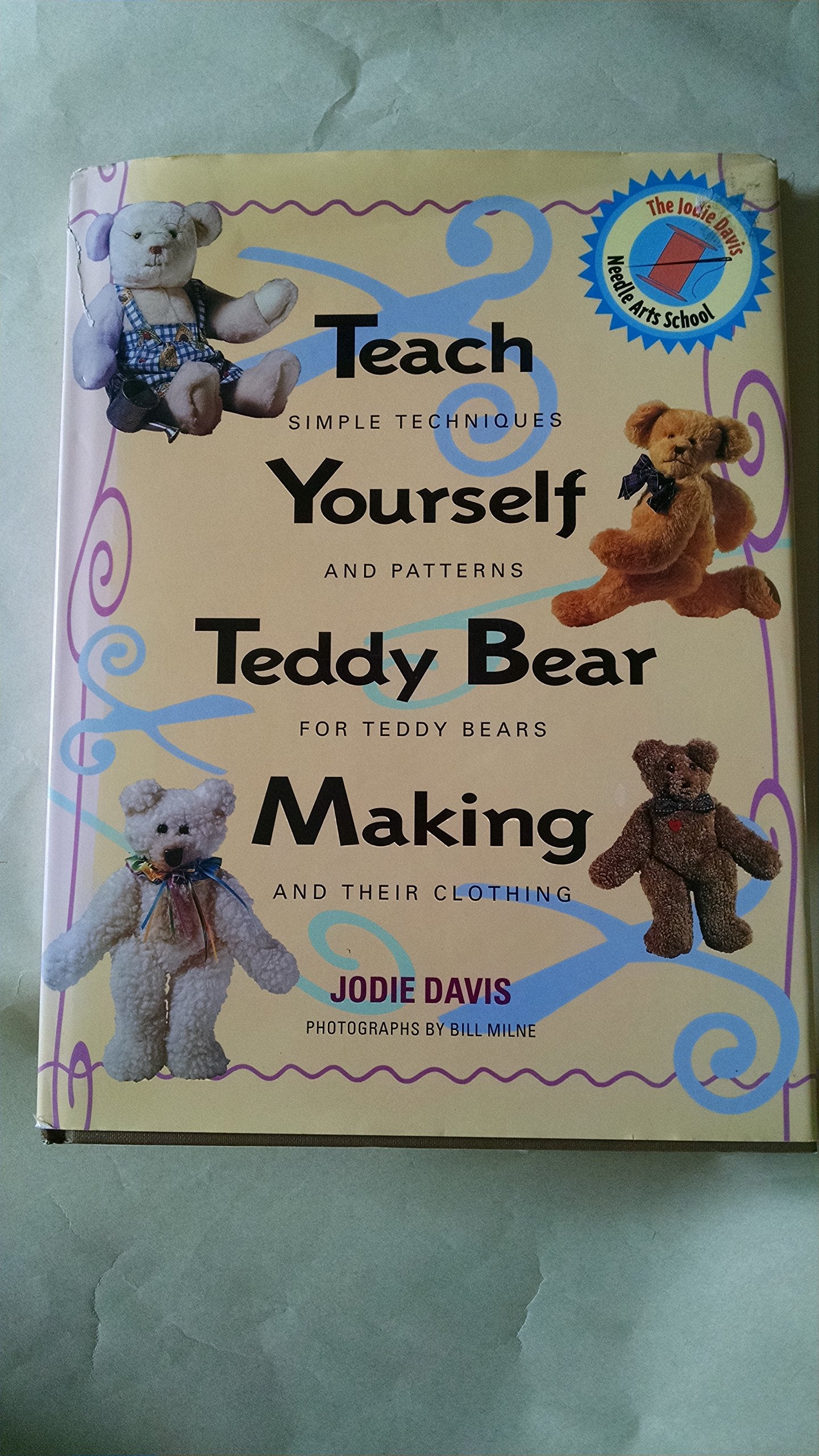 Teach Yourself Teddy Bear Making: Simple Techniques and Patterns for Teddy Bears and Their Clothing,Used