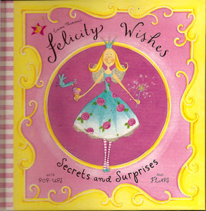 Felicity Wishes Secrets and Surprises,Used