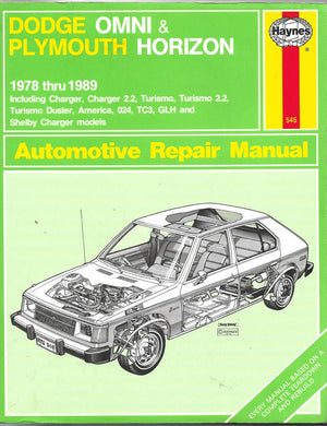 Dodge Omni & Plymouth Horizon: Automotive repair manual (Haynes automotive repair manual series),Used
