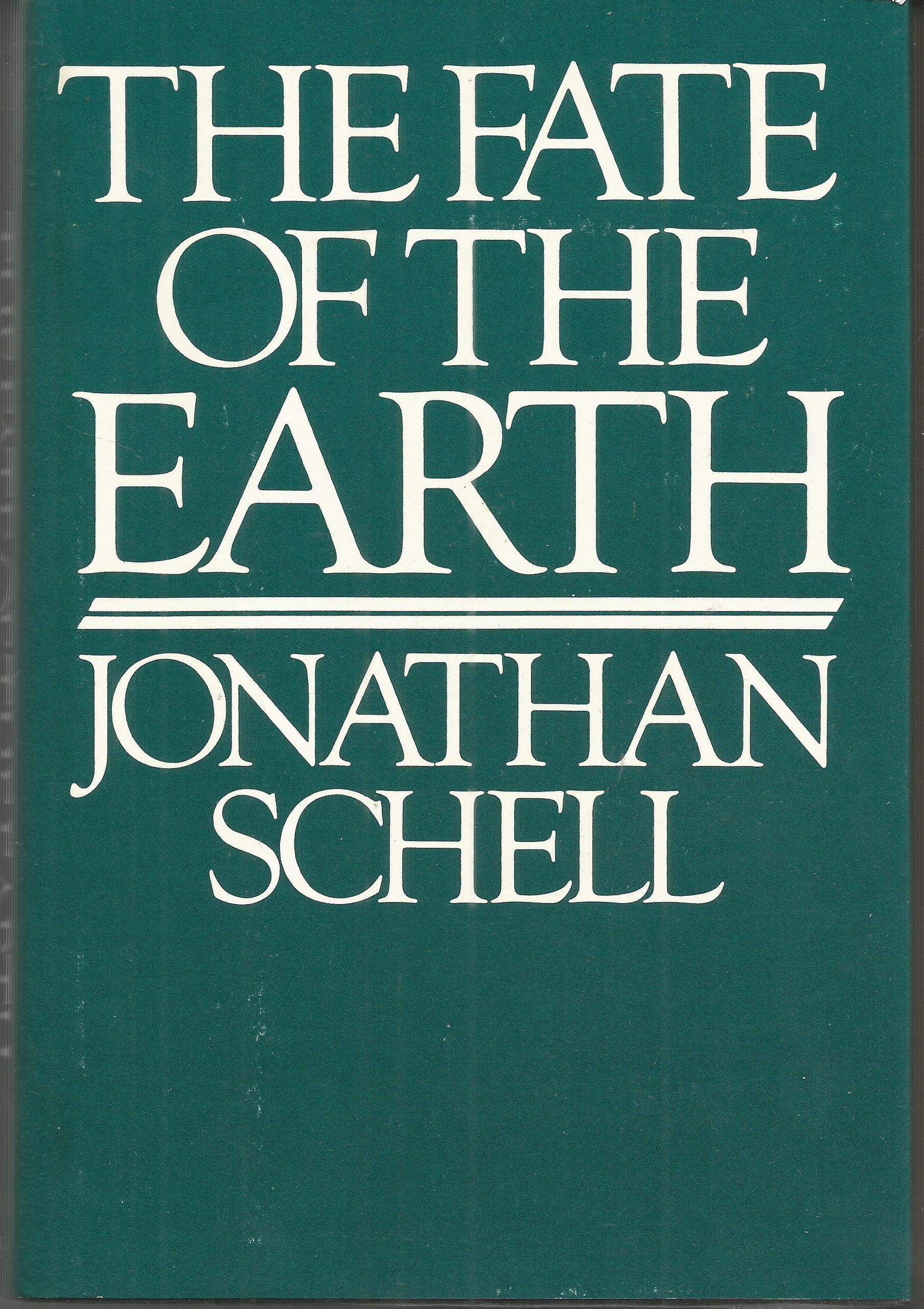 The Fate Of The Earth