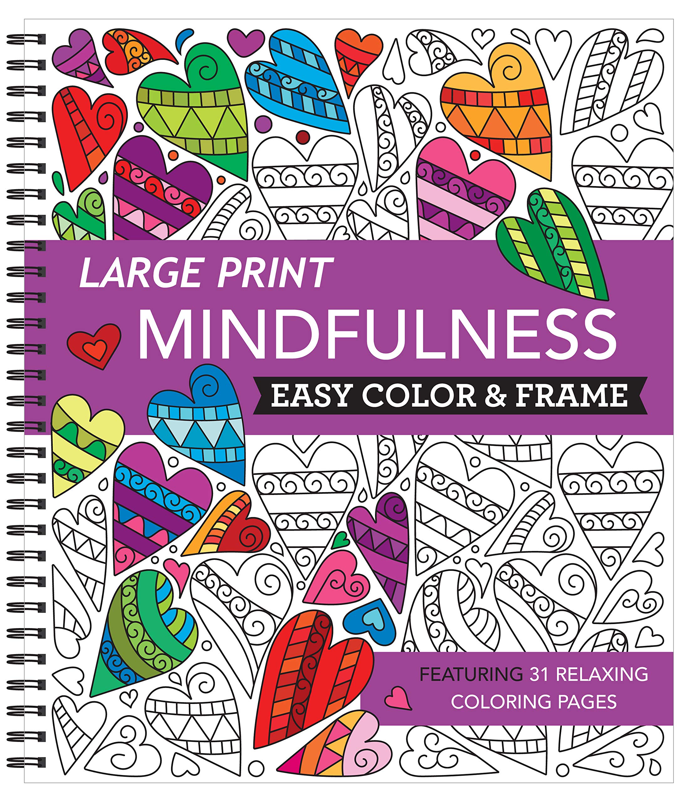 Large Print Easy Color & Frame  Mindfulness (Stress Free Coloring Book)