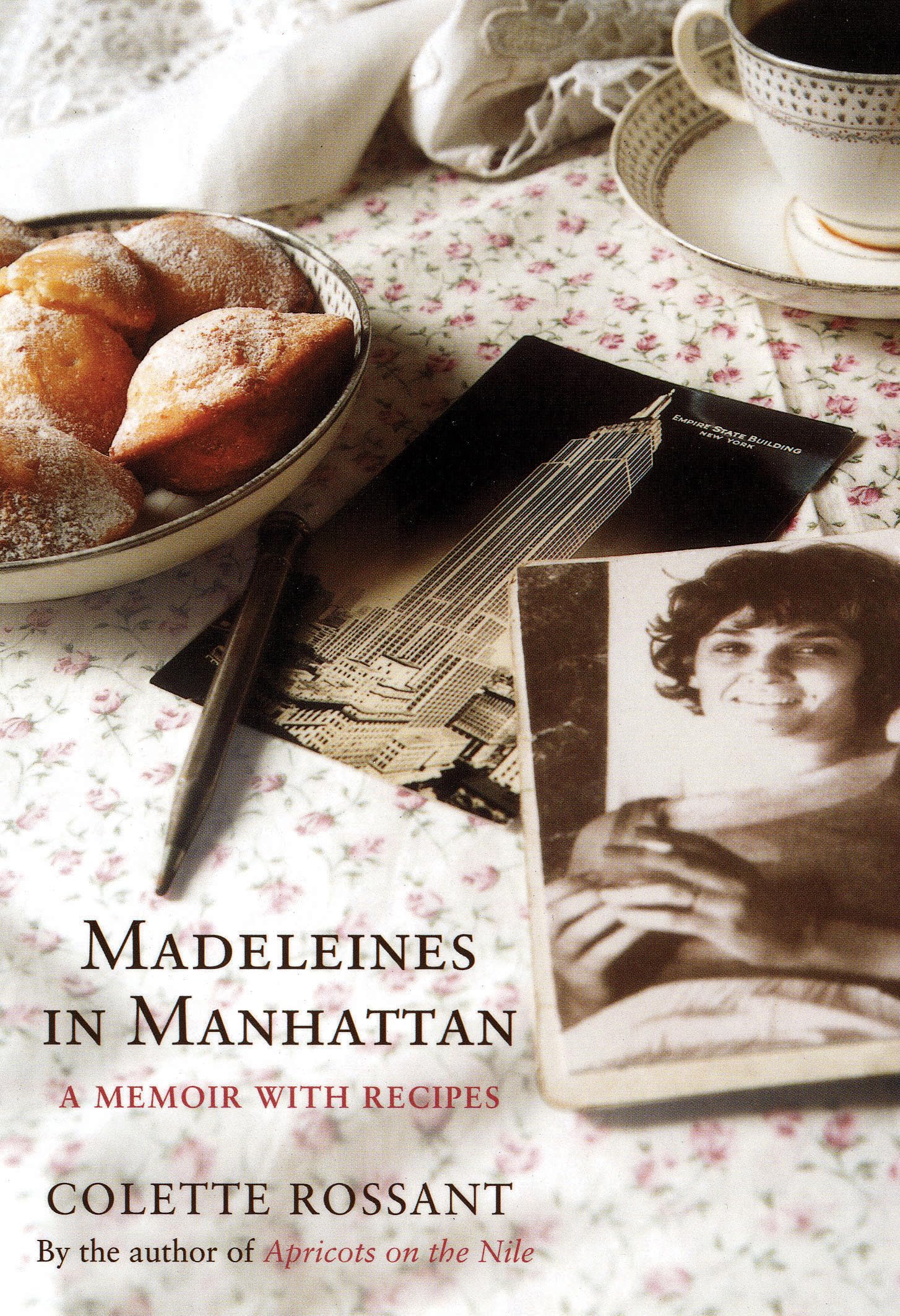 Madeleines In Manhattan : A Memoir With Recipes,New