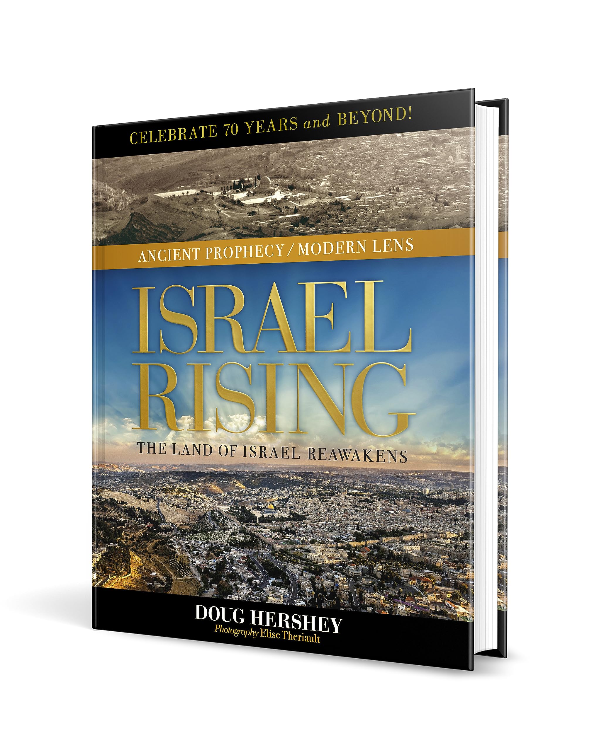 Israel Rising: The Land Of Israel Reawakens (Ancient Prophecy / Modern Lens)