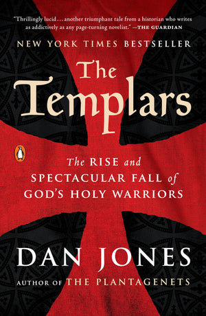 The Templars: The Rise And Spectacular Fall Of God'S Holy Warriors,Used