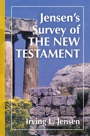 Jensen'S Survey Of The New Testament