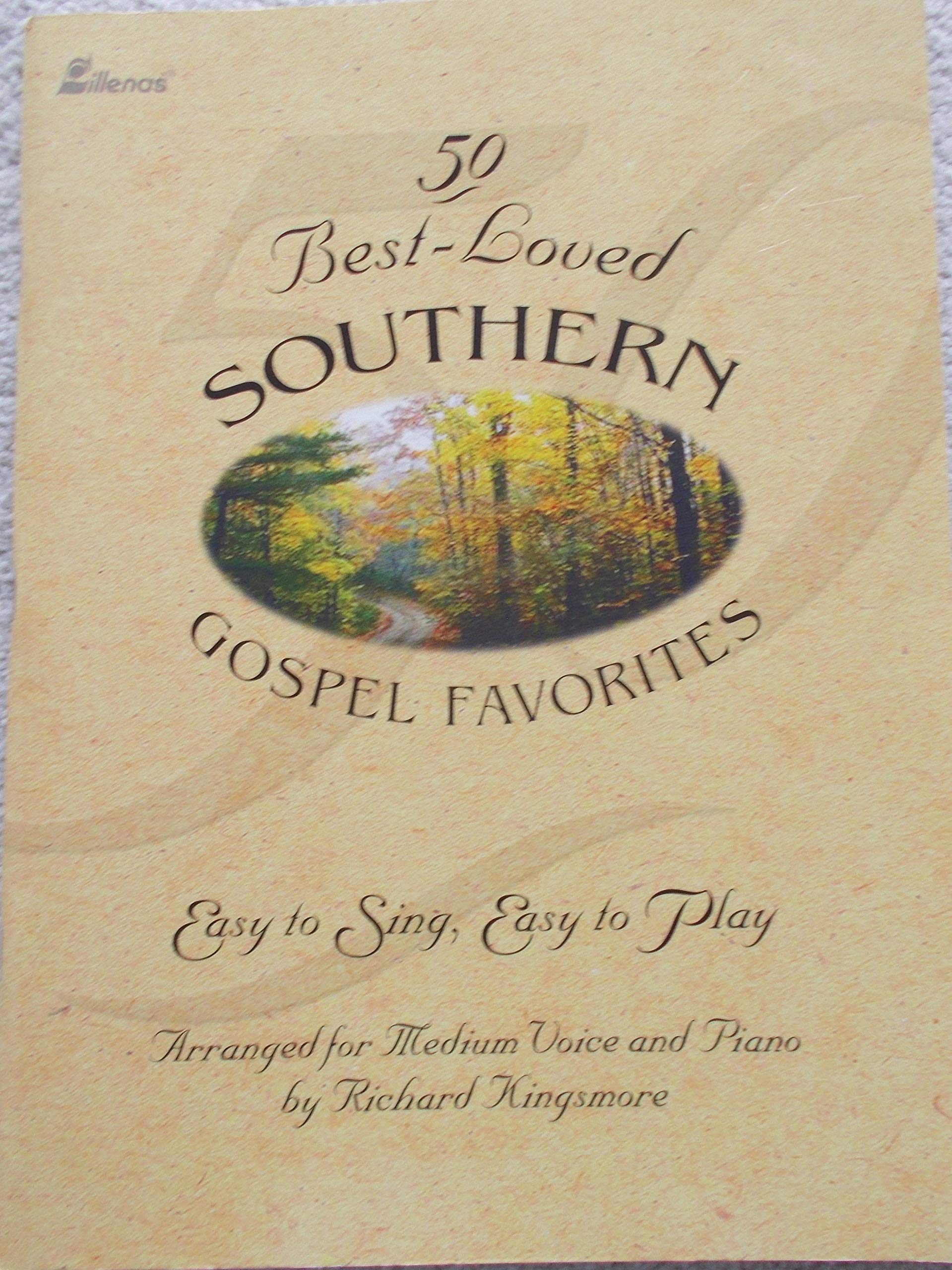 50 BestLoved Southern Gospel Favorites: Easy to Sing, Easy to Play,Used