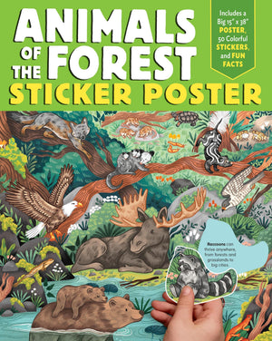 Animals Of The Forest Sticker Poster: Includes A Big 15 X 38 Poster, 50 Colorful Stickers, And Fun Facts (Sticker Poster Book)