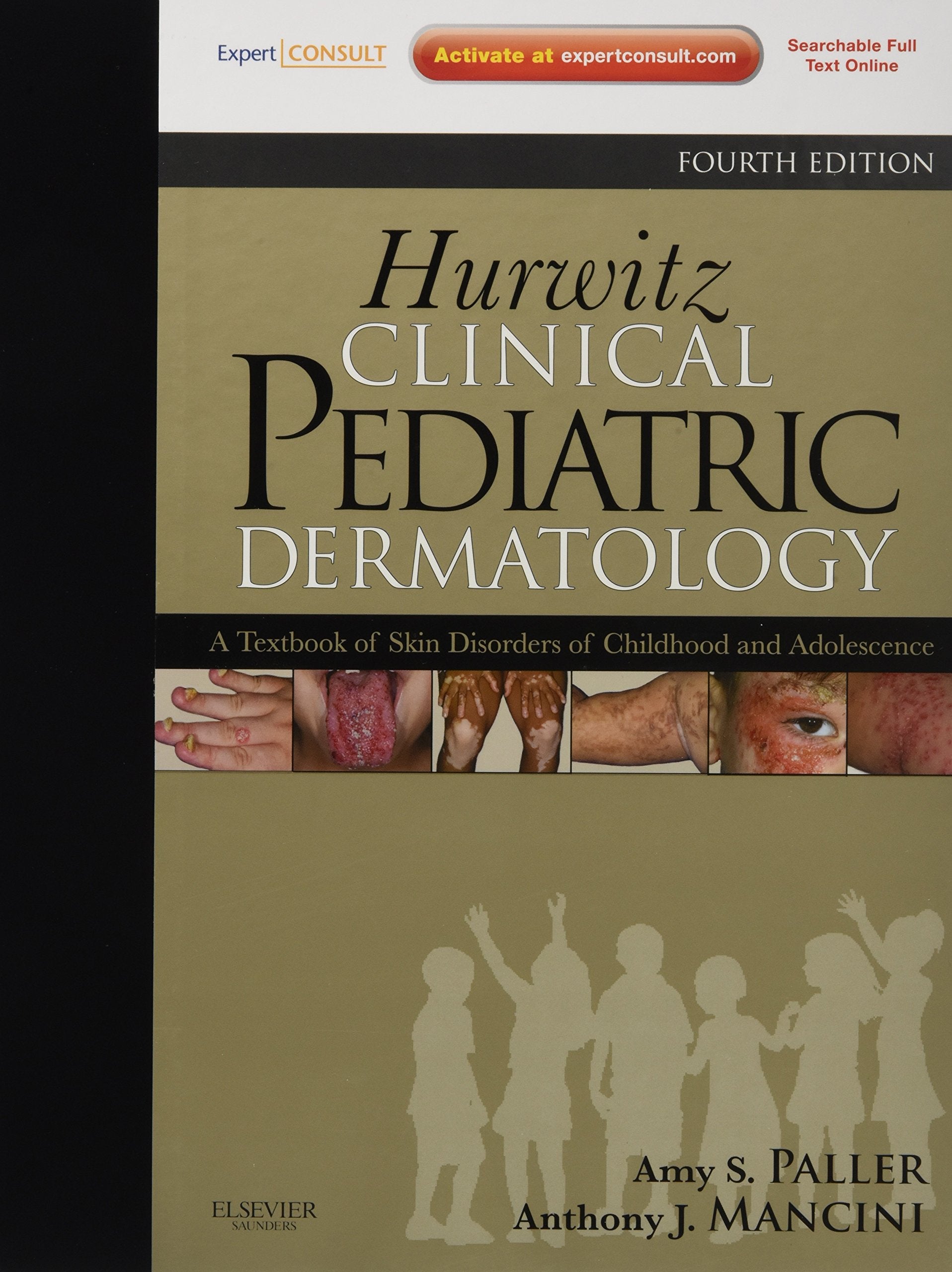 Hurwitz Clinical Pediatric Dermatology: A Textbook of Skin Disorders of Childhood and Adolescence (Expert Consult: Online and Pr,Used