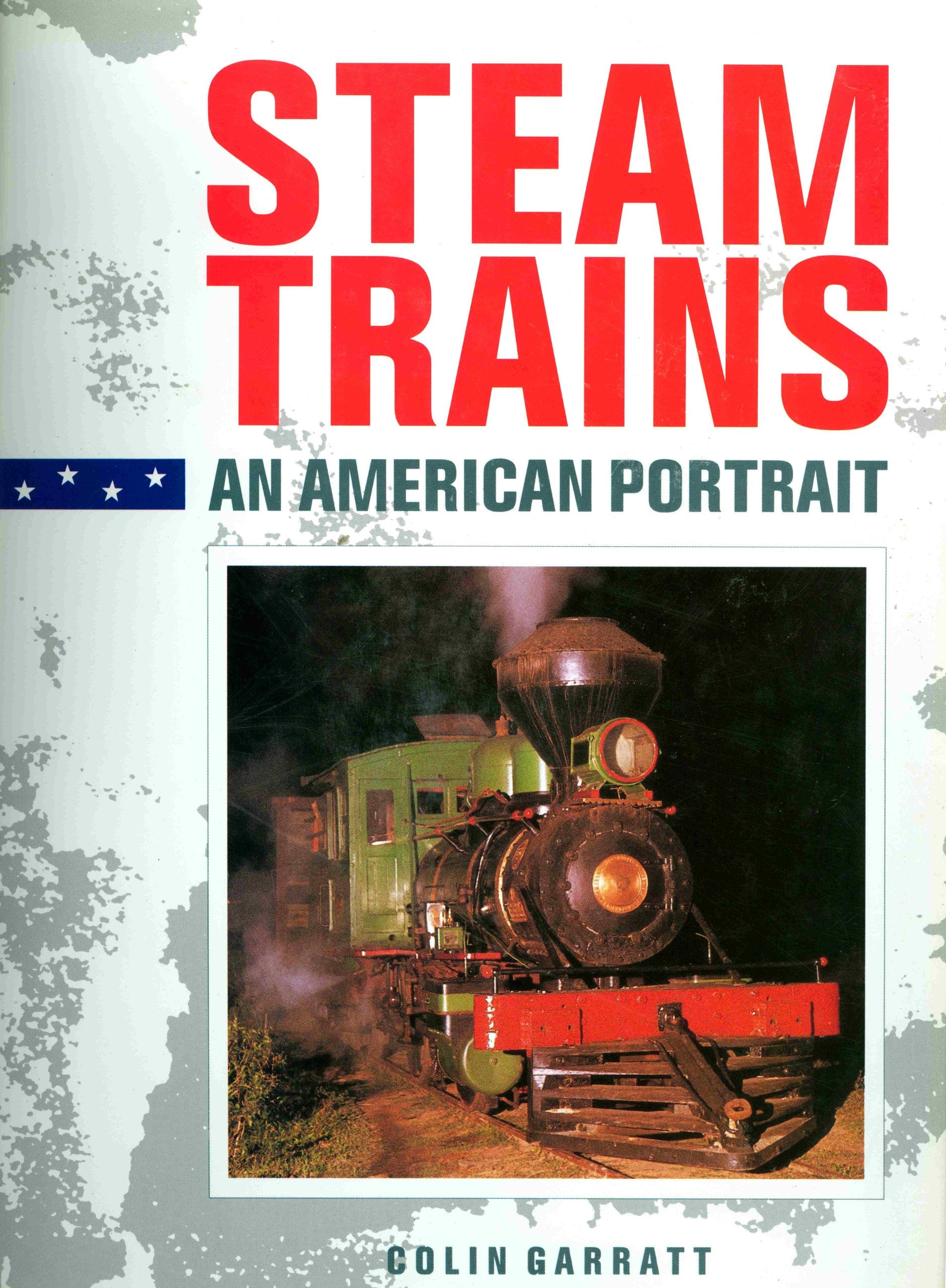 Steam Trains: An American Portrait,Used