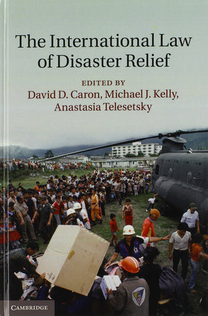 The International Law of Disaster Relief,Used