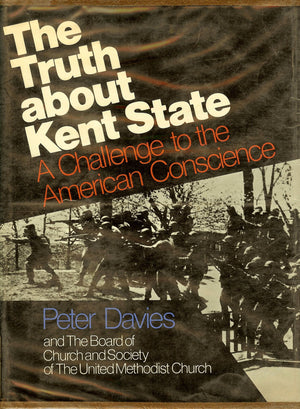 Truth About Kent State: A Challenge to the American Conscience,Used