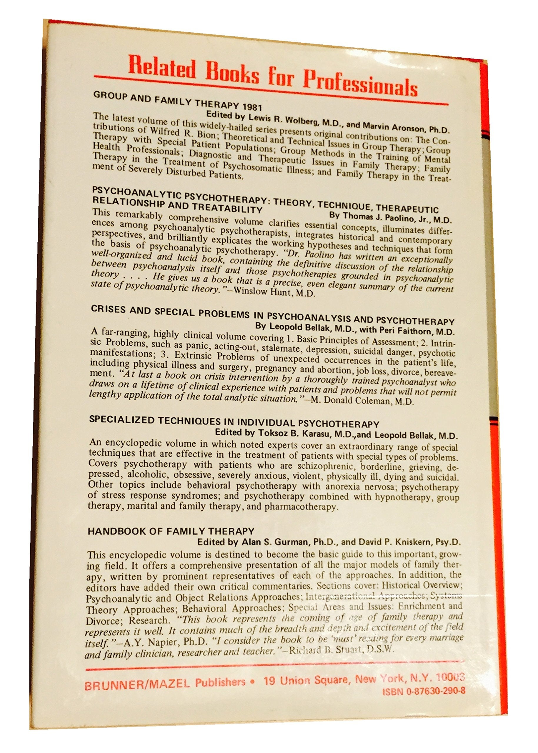 The Practice of Psychotherapy: Five Hundred and Six Questions and Answers,Used