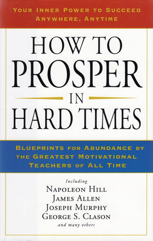 How to Prosper in Hard Times,New