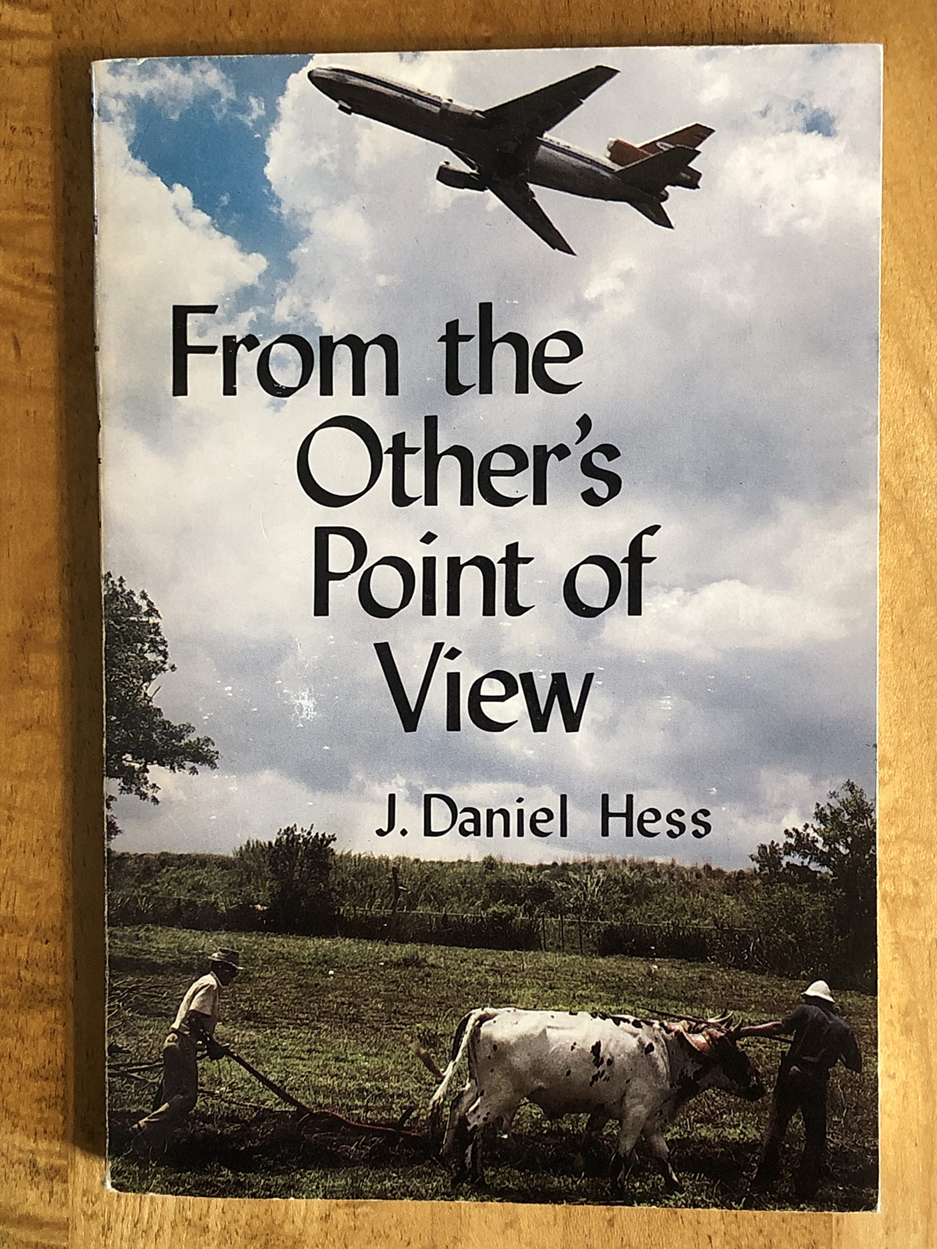 From the Other's Point of View: Perspectives from North and South of the Rio Grande,Used