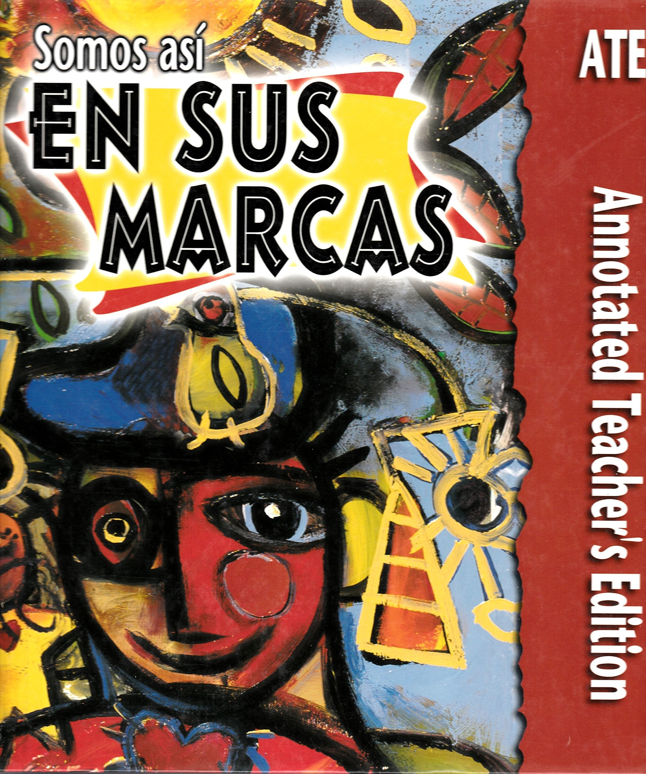 Somos As En Sus Marcas (Annotated Teacher Edition),Used