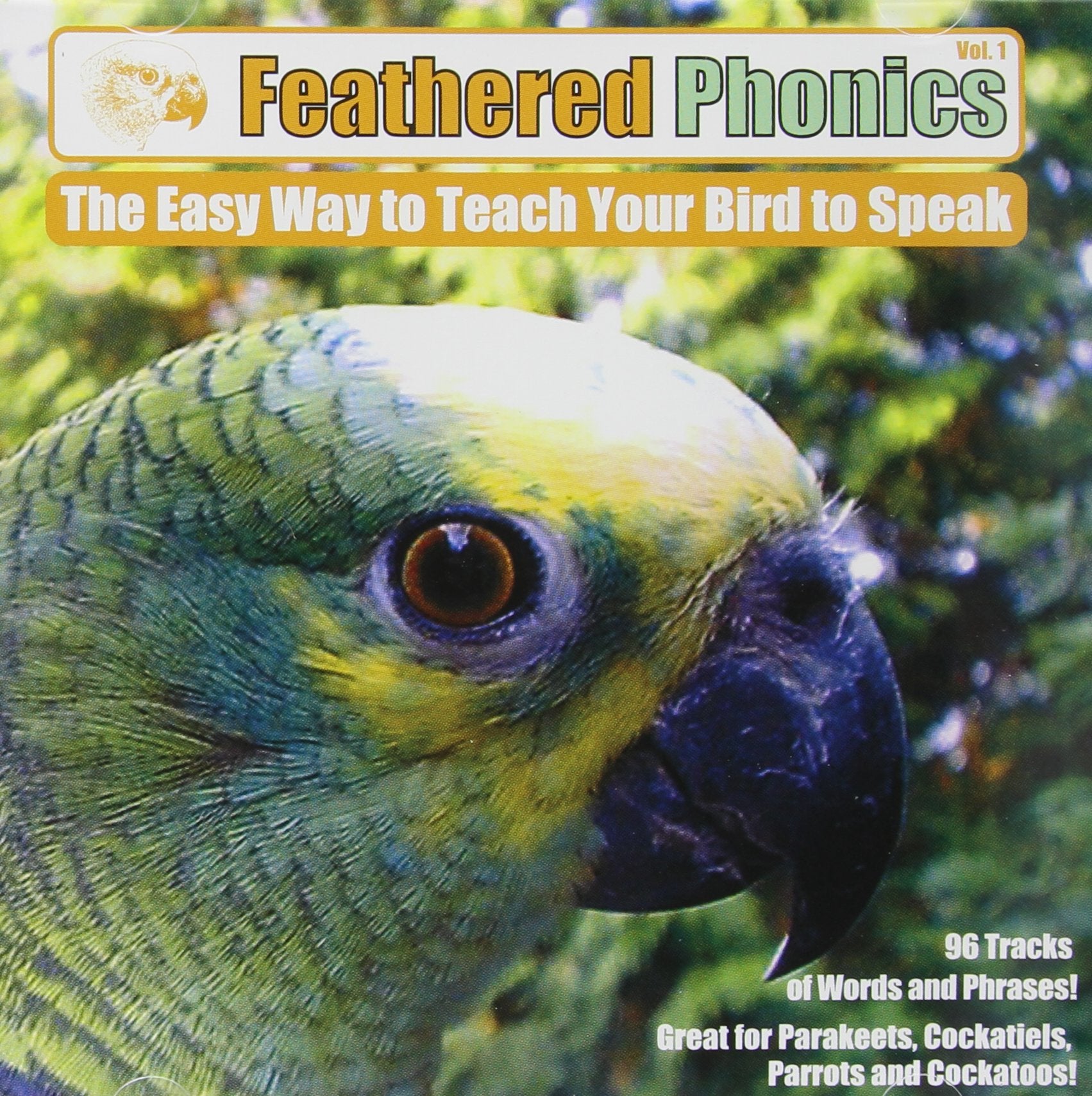 Pet Media Feathered Phonics: The Easy Way To Teach Your Bird To Speak,New