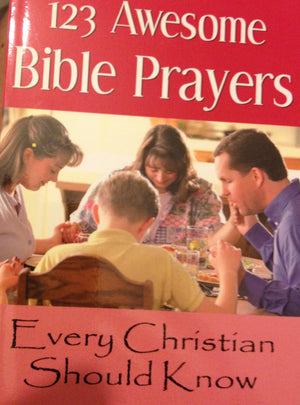 123 Awesome Bible Prayers Every Christian Should K,Used