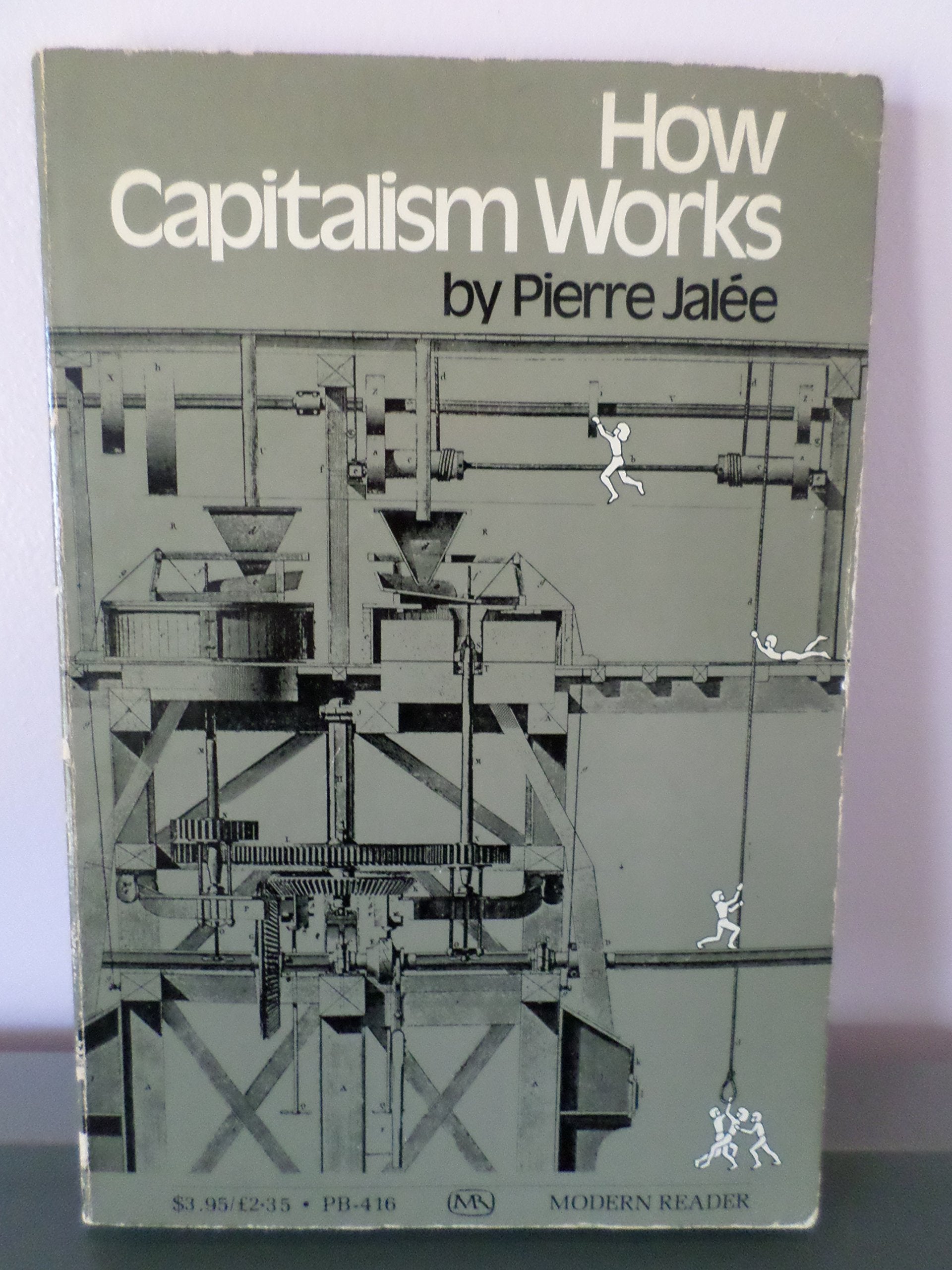 How Capitalism Works: An Introductory Marxist Analysis,Used