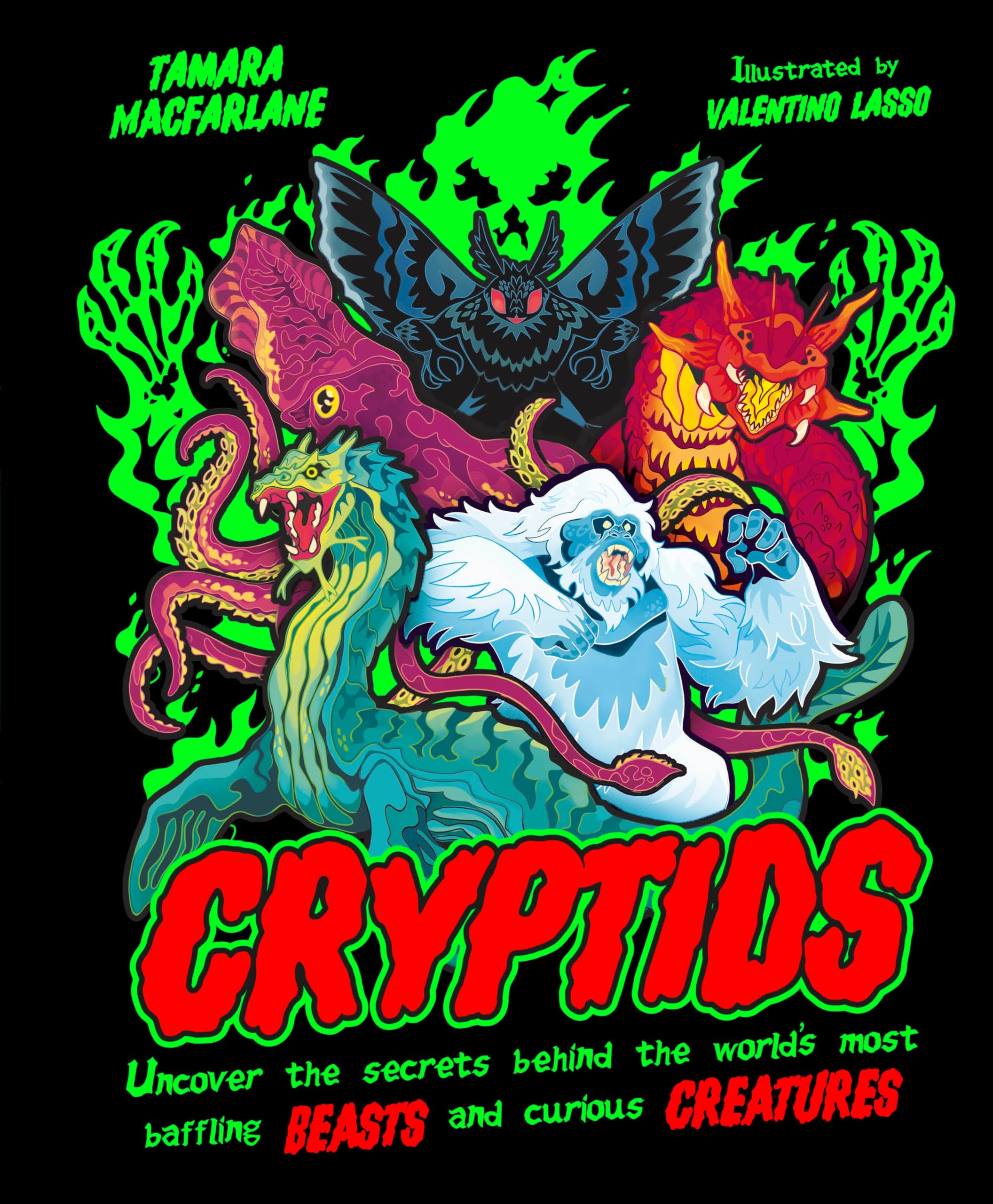 Cryptids: Uncover The Secrets Behind The WorldS Most Baffling Beasts And Curious Creatures