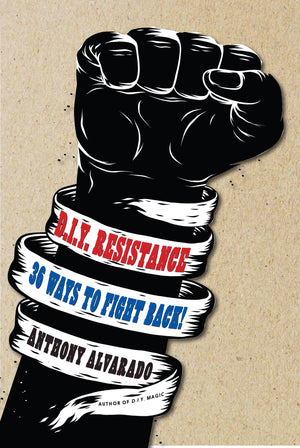 DIY Resistance: 36 Ways to Fight Back!,Used