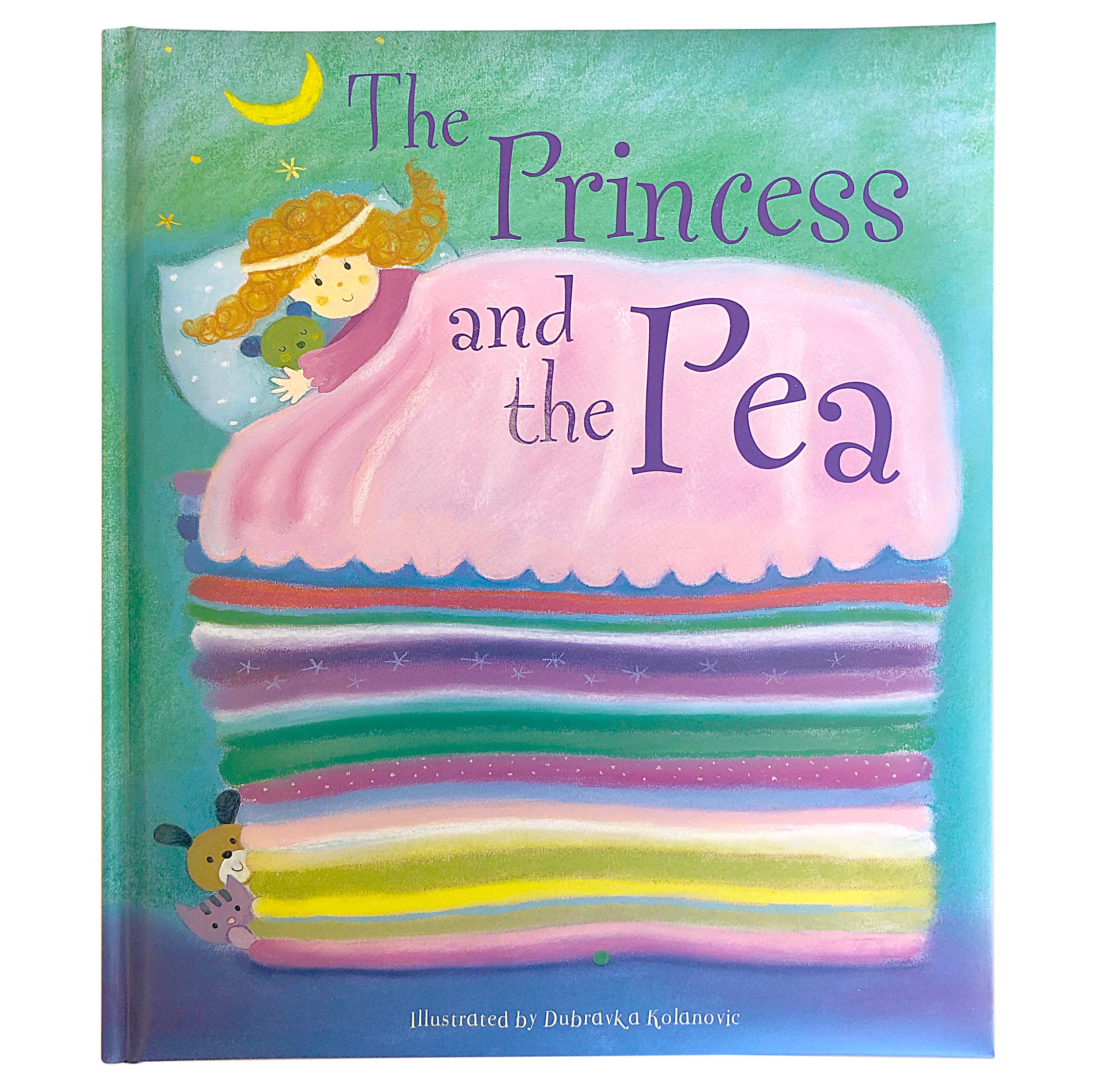The Princess And The Pea: A Classic Fairytale Keepsake Storybook,Used