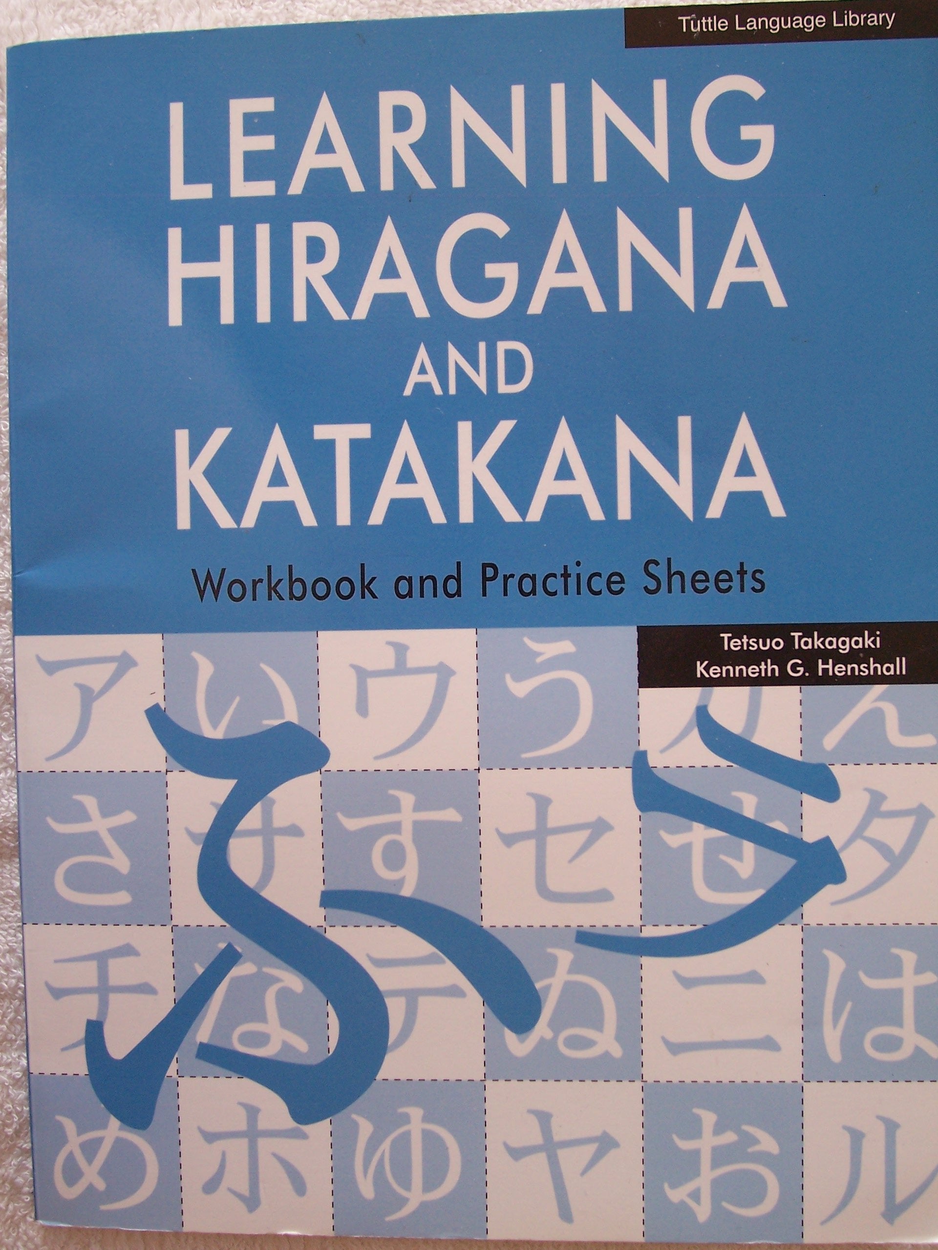 Learning Japanese Hiragana and Katakana: Workbook and Practice Sheets,Used