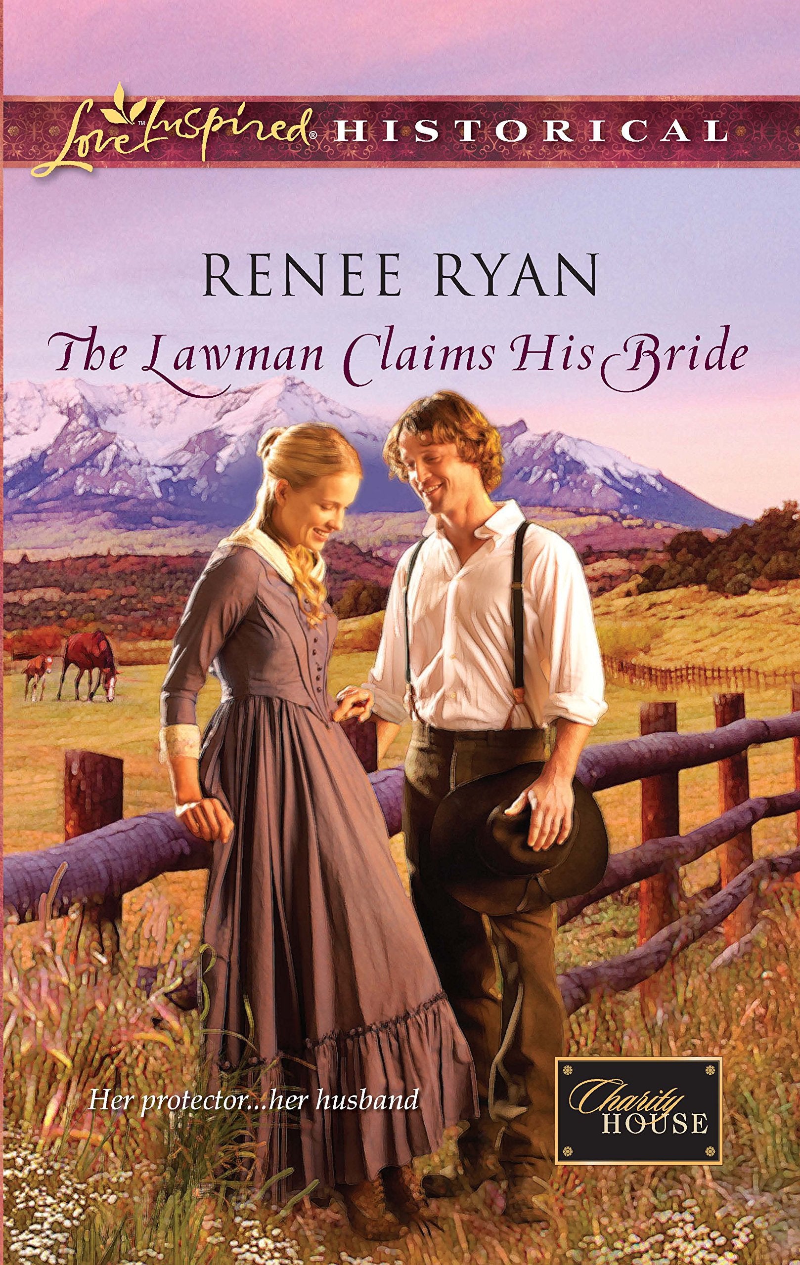 The Lawman Claims His Bride (Charity House, 4),Used