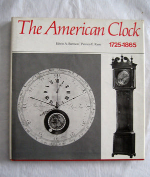The American Clock, 17251865;: The Mabel Brady Garvan And Other Collections At Yale University,New