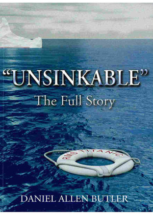 Unsinkable: The Full Story of the RMS Titanic,Used
