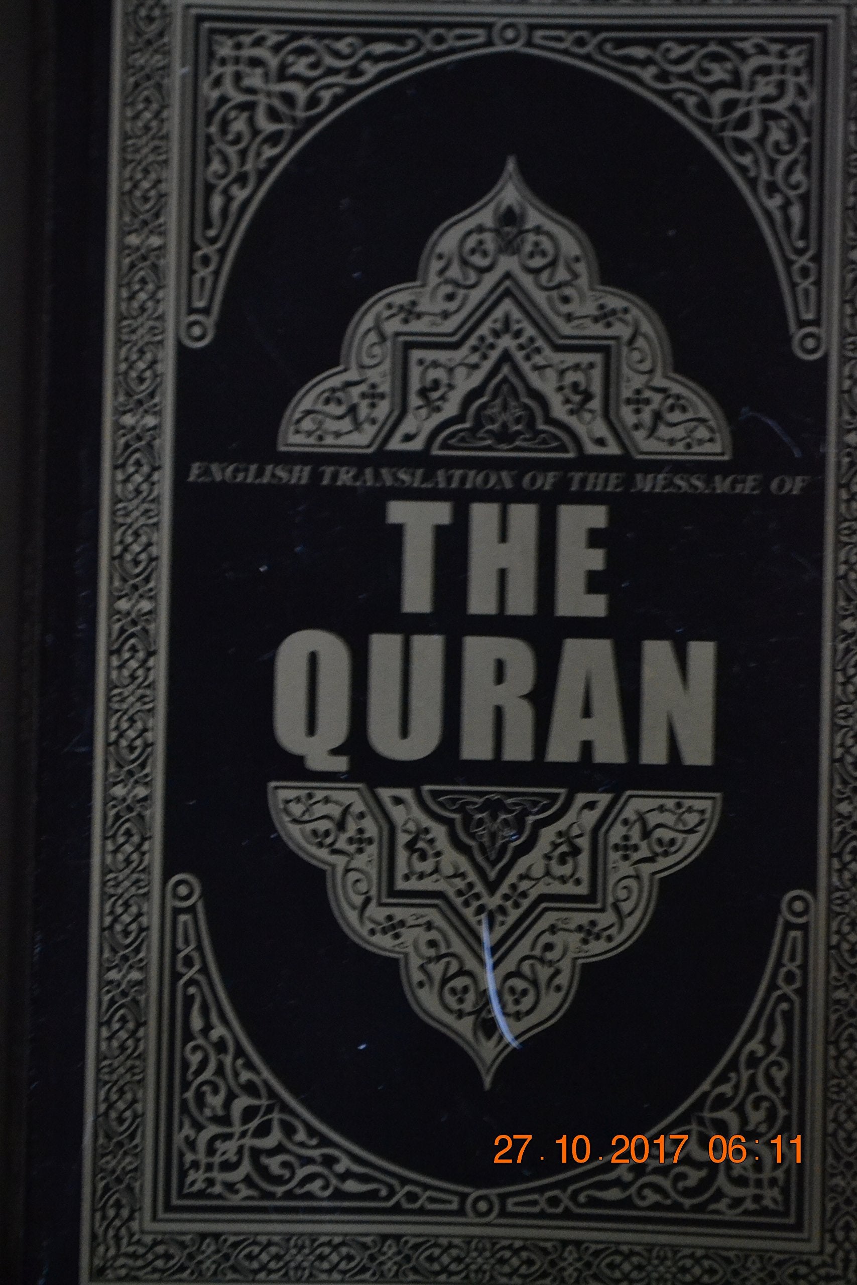 English Translation of the Message of The Quran, [Sep 01, 2007] Ahamed, Syed Vickar,Used