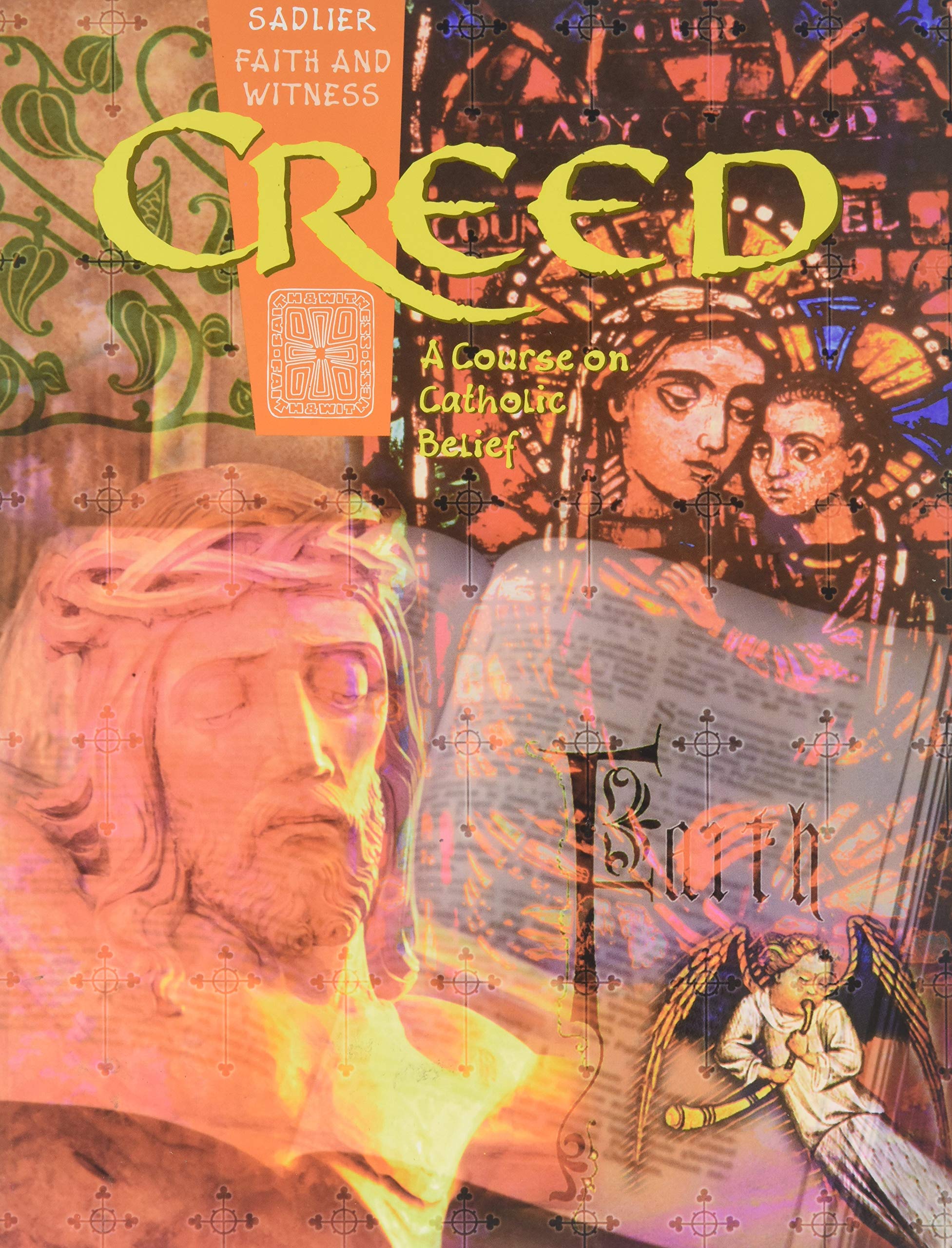 Creed: A Course on Catholic Belief,Used