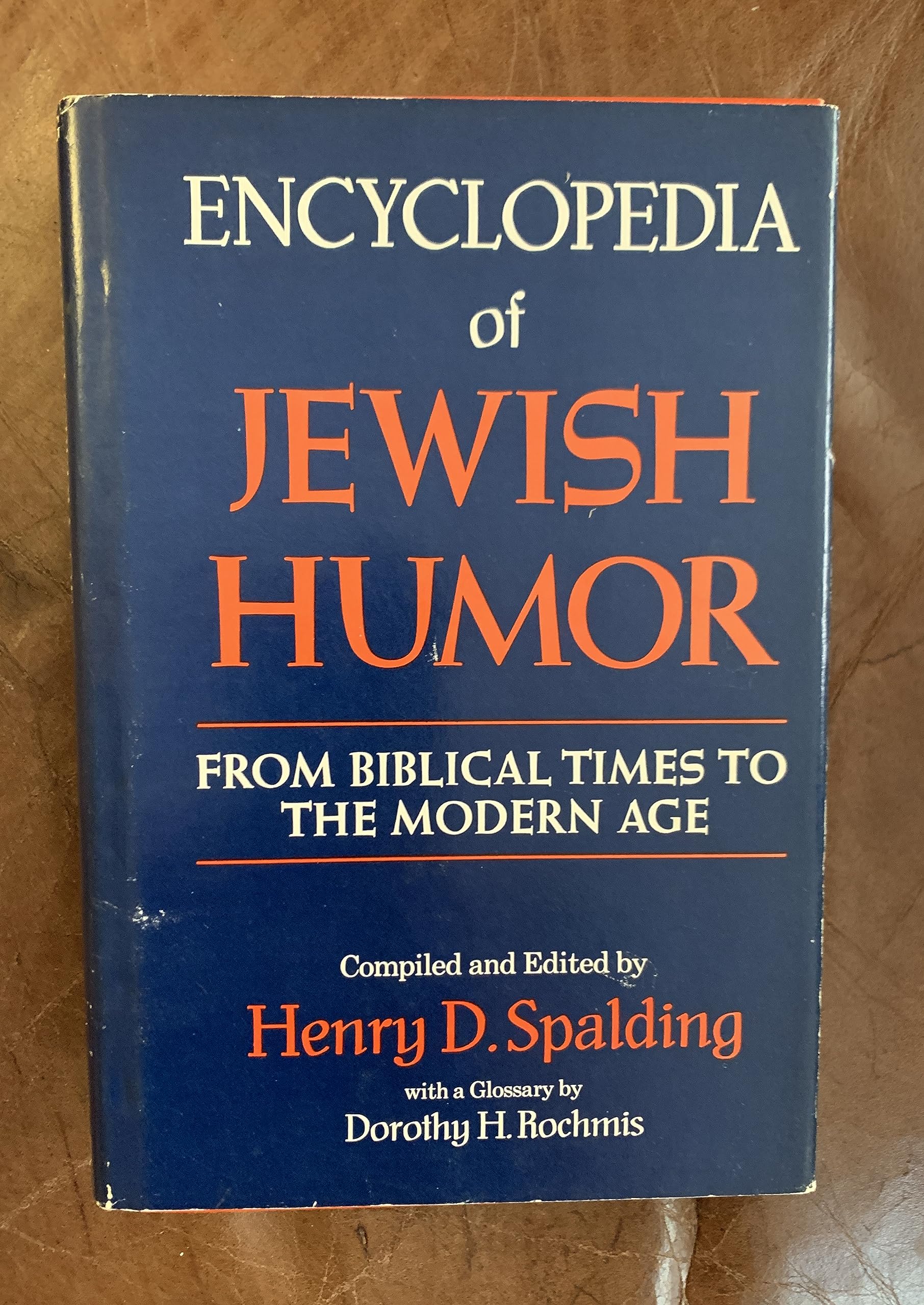Encyclopedia of Jewish Humor: From Biblical Times to the Modern Age,Used
