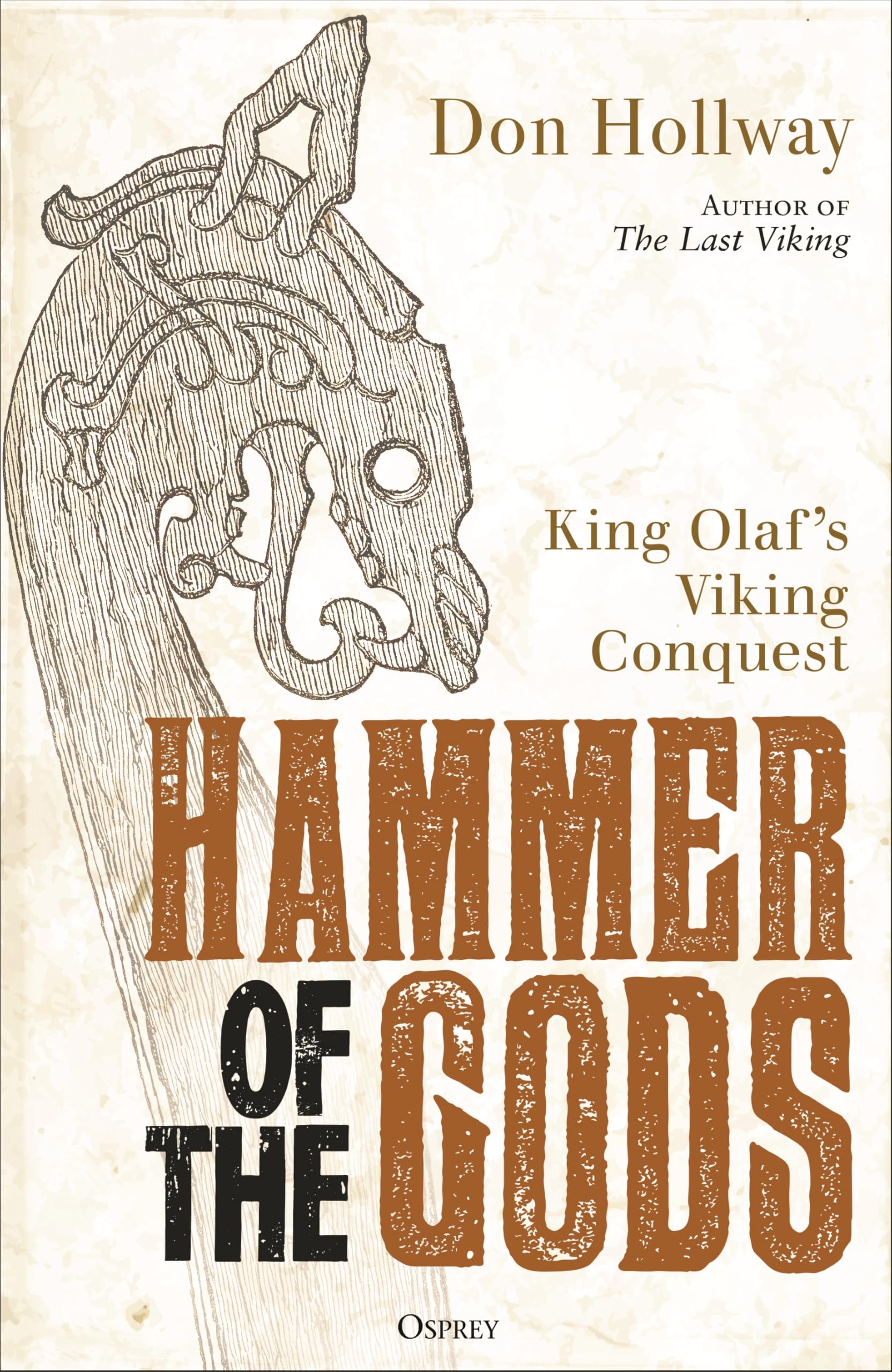 Hammer Of The Gods: King OlafS Viking Conquest