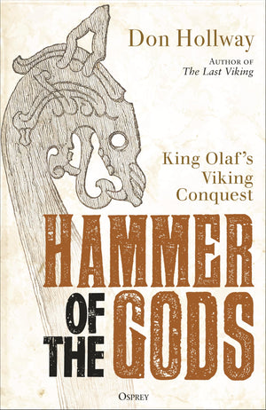 Hammer Of The Gods: King OlafS Viking Conquest