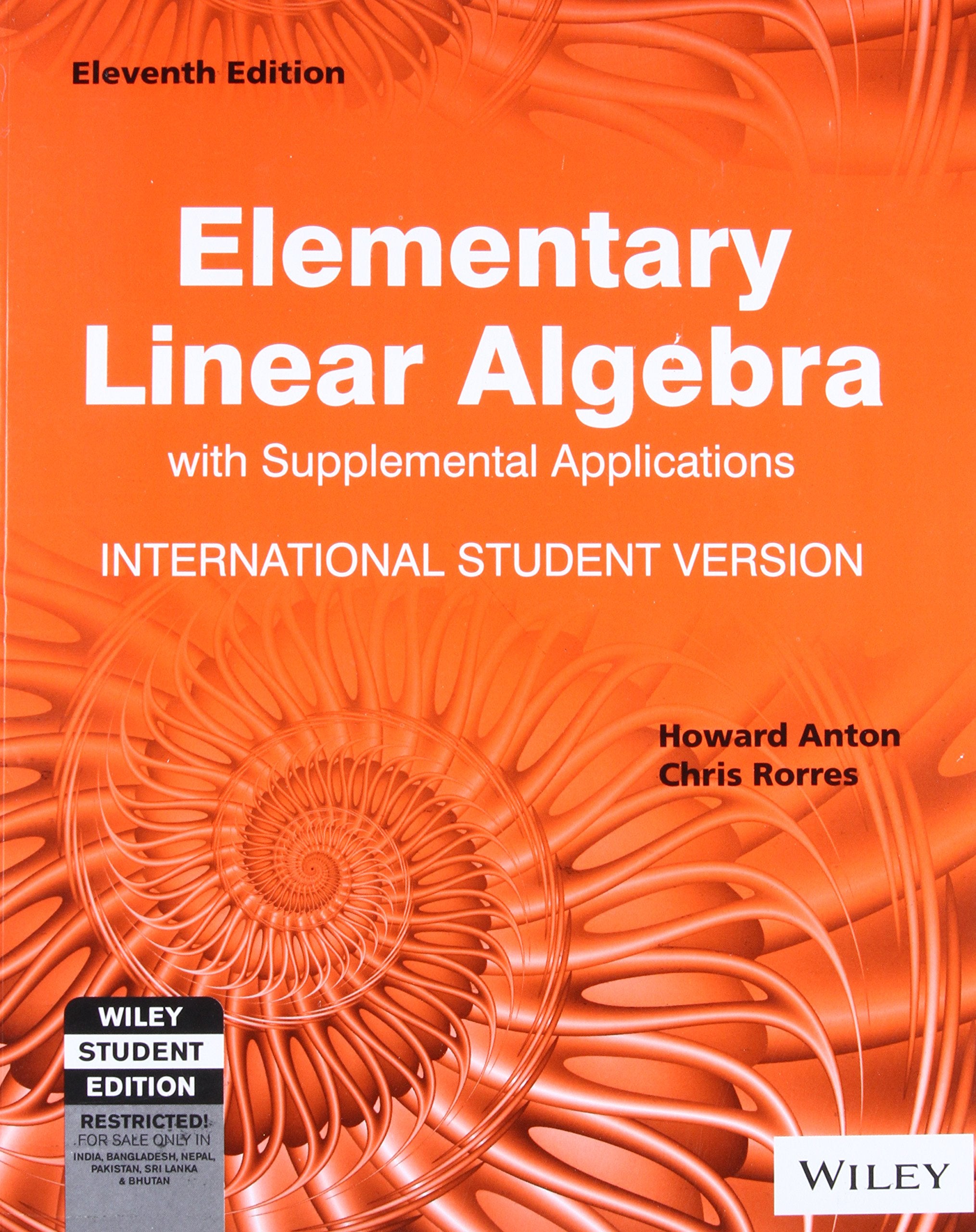 Elementary Linear Algebra With Supplemental Applications, 11 Edition,Used
