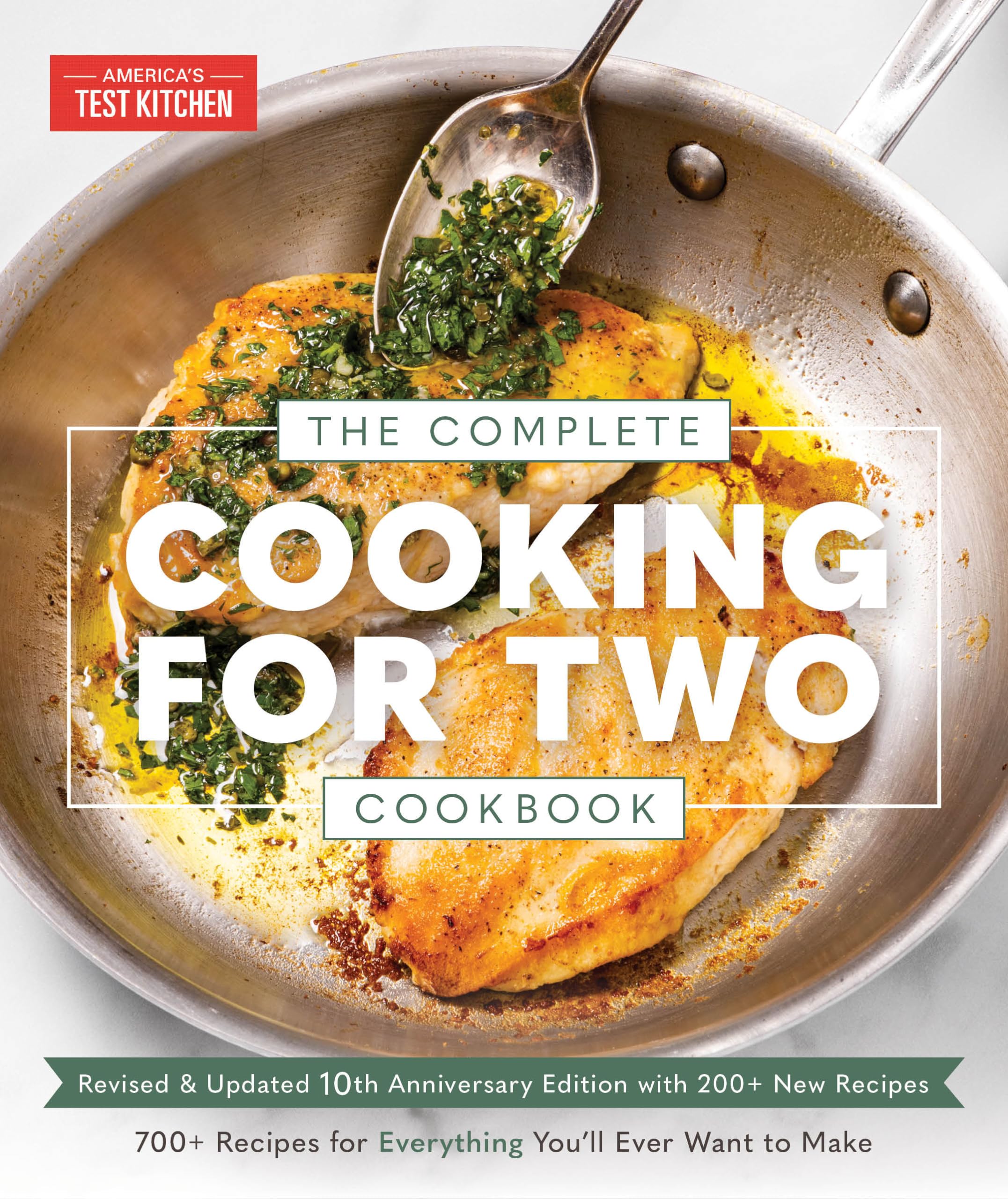 The Complete Cooking For Two Cookbook, 10Th Anniversary Edition: 700+ Recipes For Everything You'Ll Ever Want To Make,Used