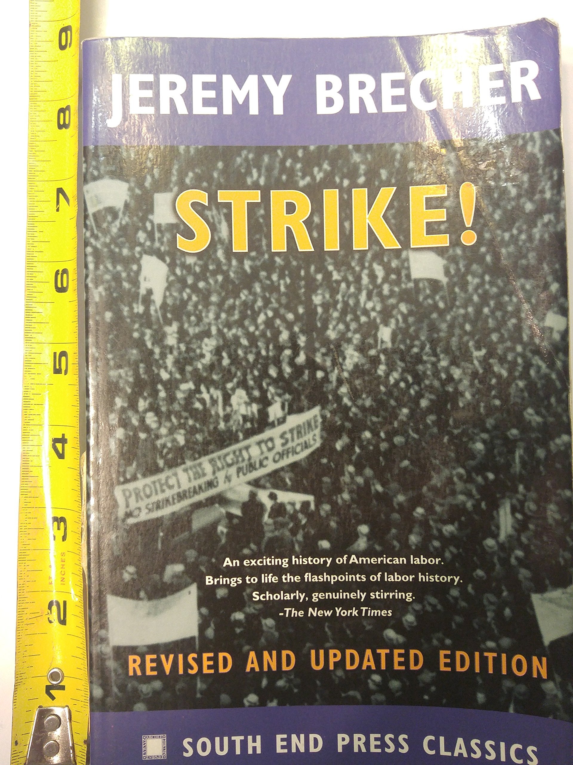 Strike!: Revised And Updated Edition (South End Press Classics Series)-used