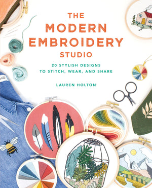 The Modern Embroidery Studio: 20 Stylish Designs to Stitch, Wear, and Share,Used