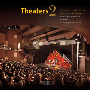 Theaters 2: Partnerships in Facility Use, Operations, and Management,Used