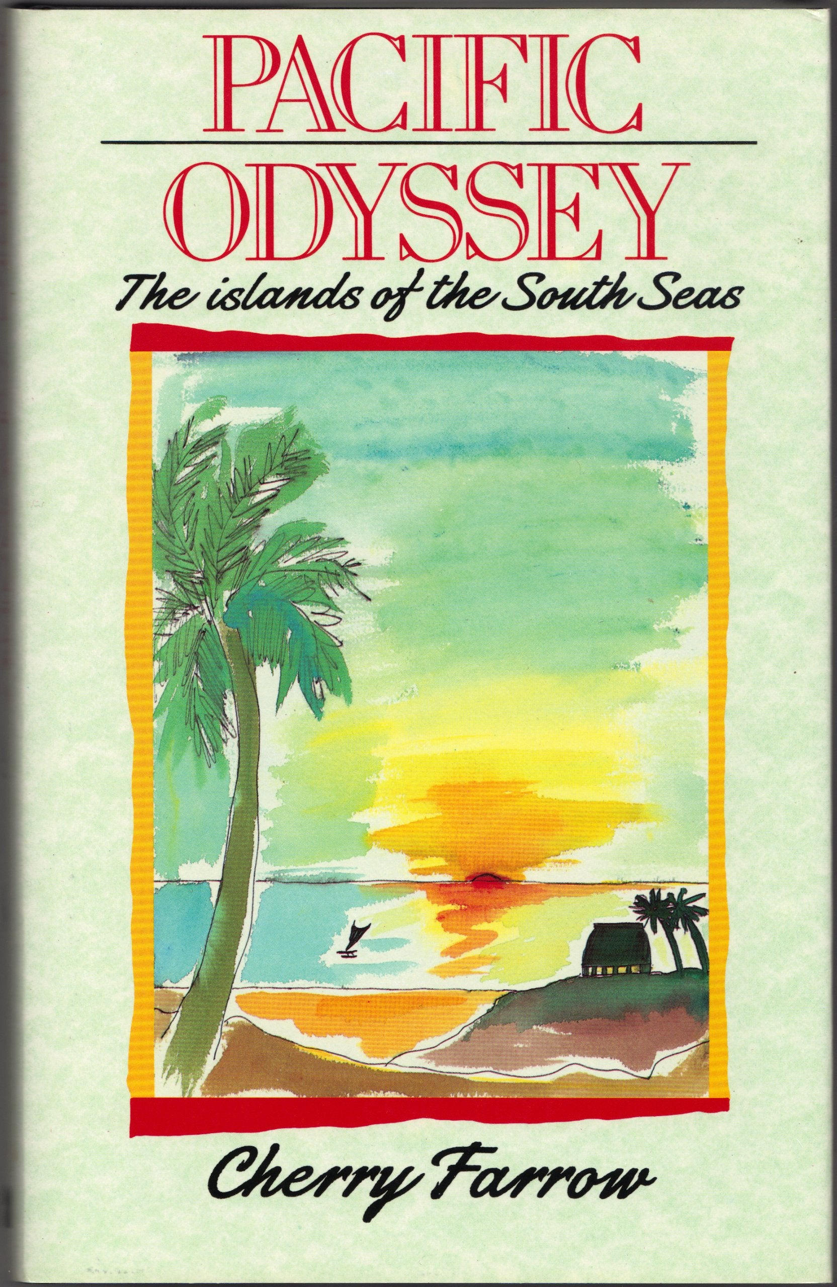 Pacific Odyssey: The Islands of the South Seas,Used