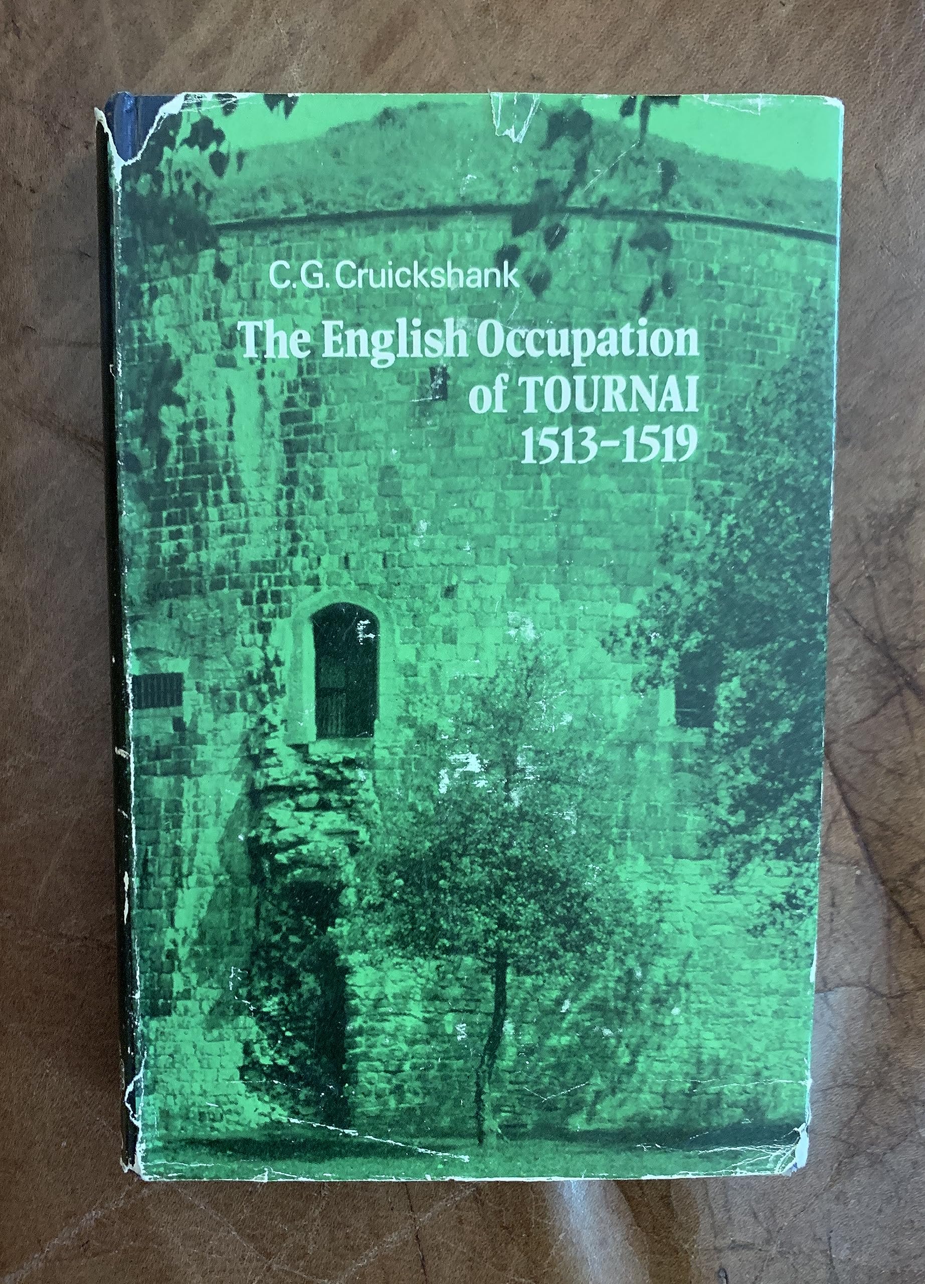 The English occupation of Tournai, 15131519,,Used