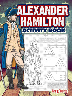 Alexander Hamilton Activity Book (Dover Kids Activity Books: U.S.A.),New
