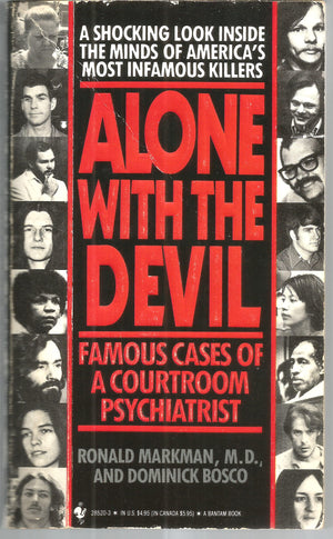 Alone With the Devil: Famous Cases of a Courtroom Psychiatrist,Used