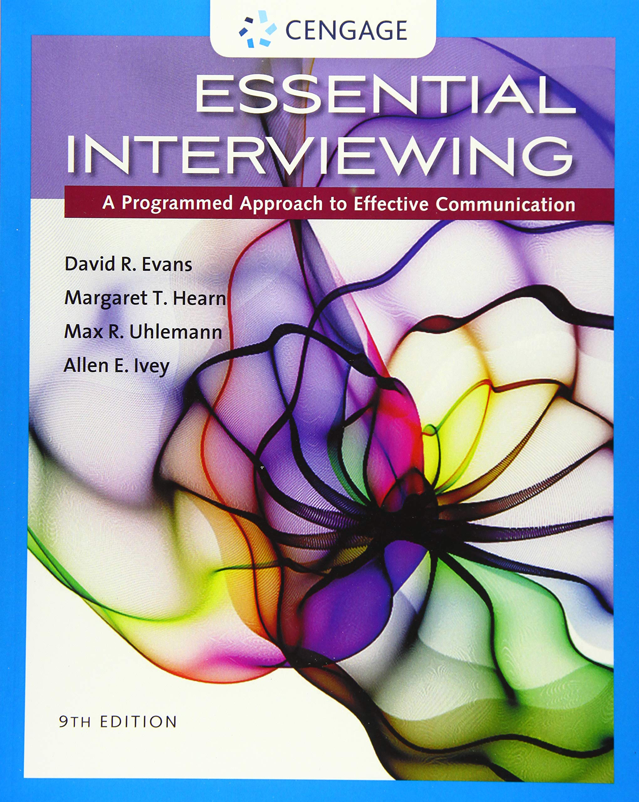 Essential Interviewing: A Programmed Approach To Effective Communication