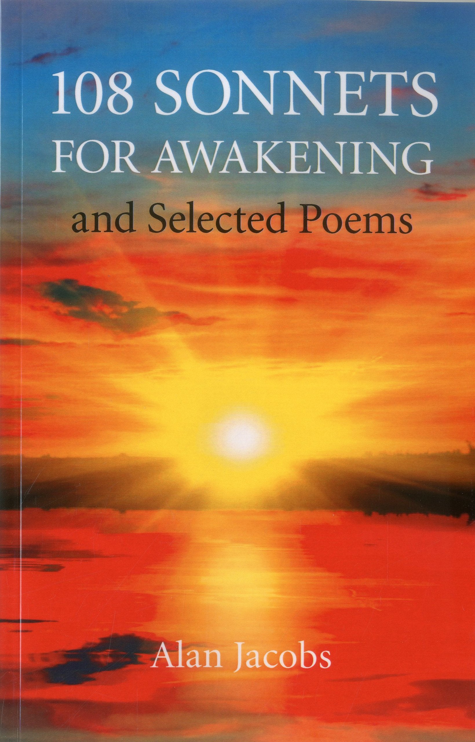 108 Sonnets for Awakening: and Selected Poems,Used