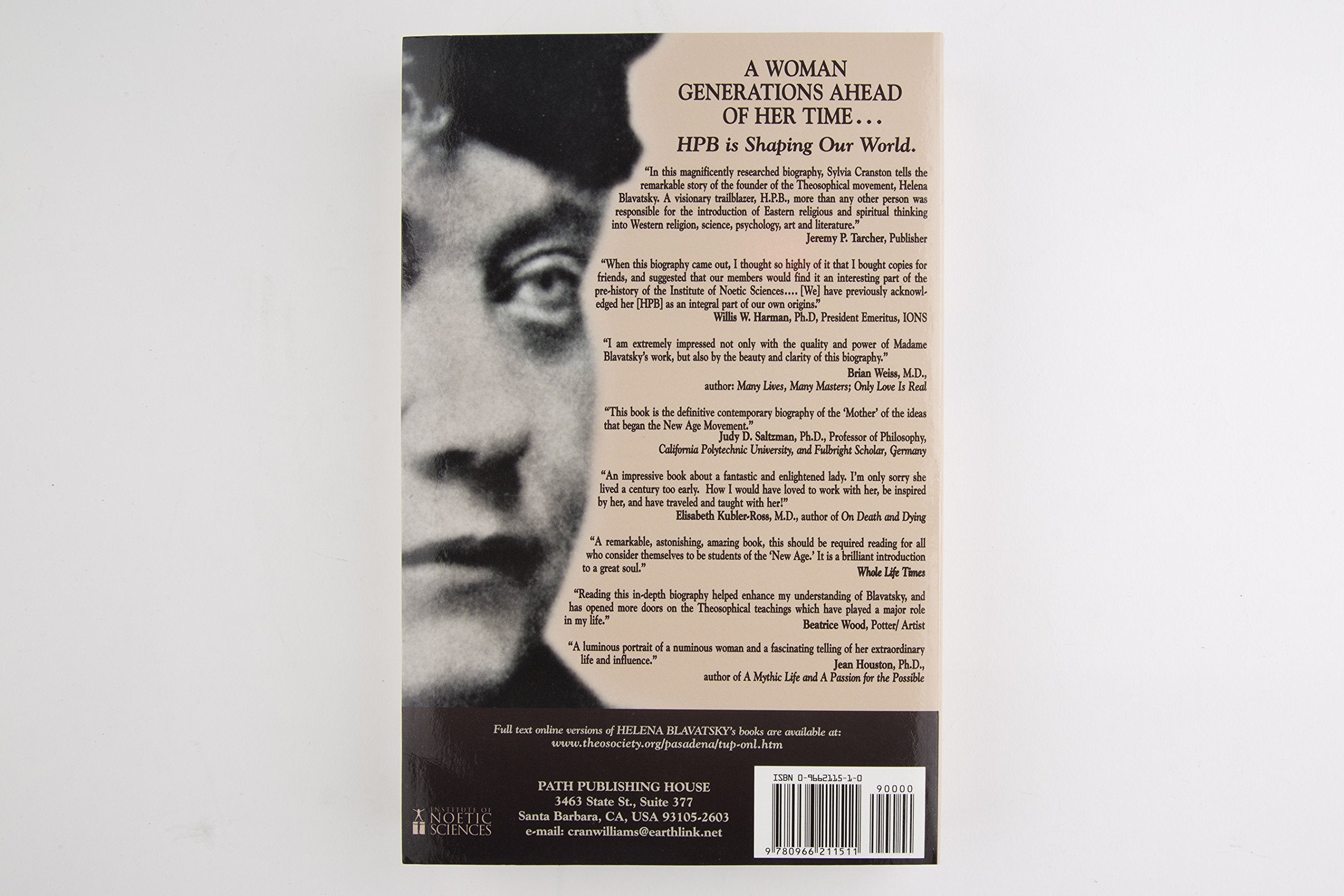 H. P. B.: The Extraordinary Life & Influence Of Helena Blavastsky,New