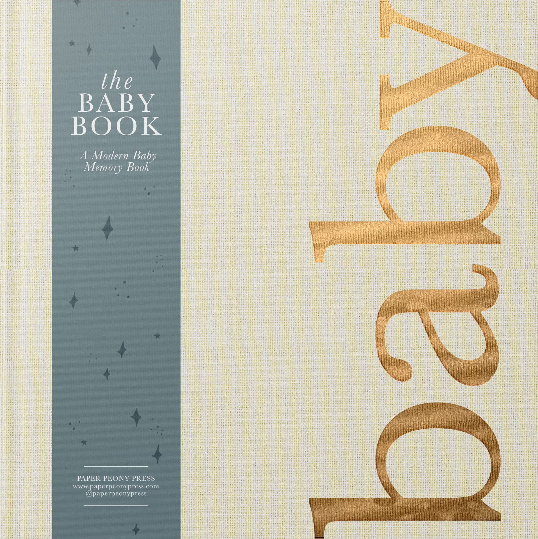 The Baby Memory Book: Beautiful Modern Baby Book And Scrapbook For Baby'S First Years To Track Special Moments, Milestones And G