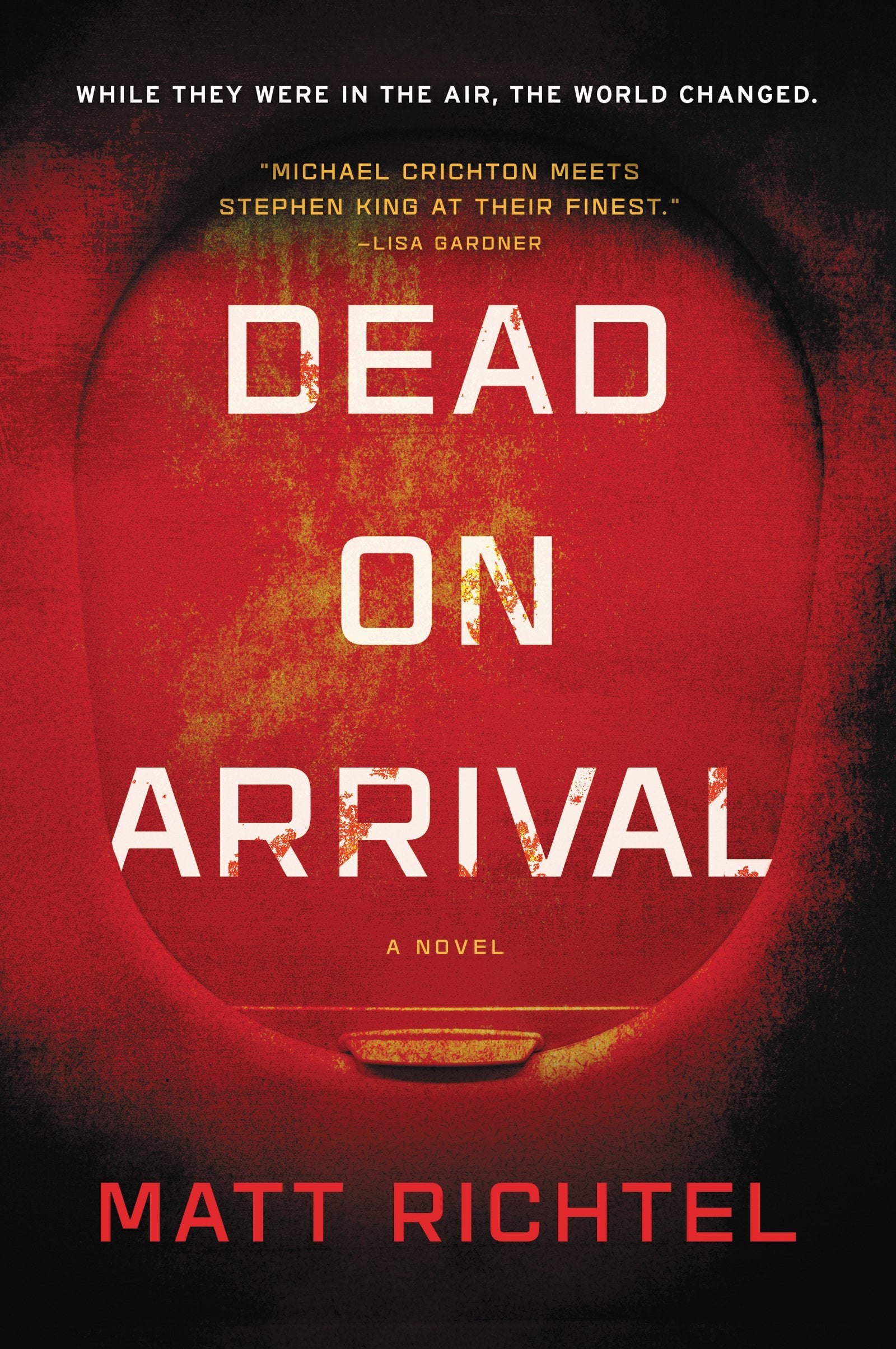 Dead on Arrival: A Novel,Used