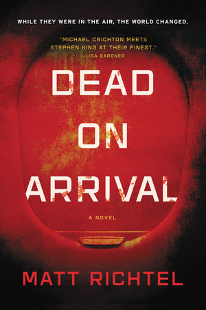 Dead on Arrival: A Novel,Used